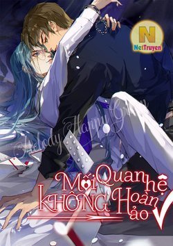 Mối Quan Hệ Không Hoàn Hảo